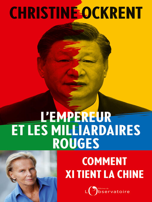Title details for L'Empereur et les milliardaires rouges by Christine Ockrent - Available